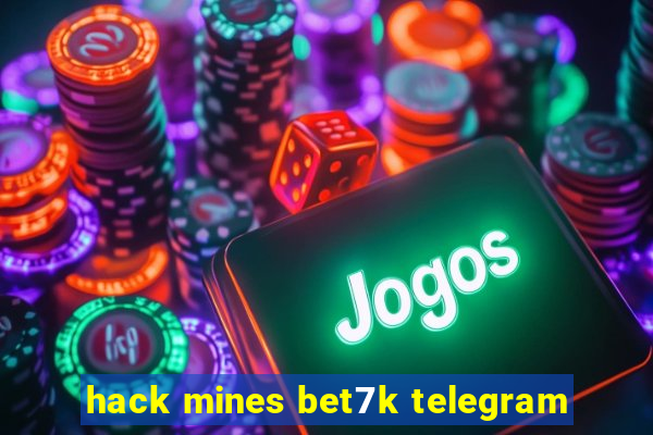 hack mines bet7k telegram